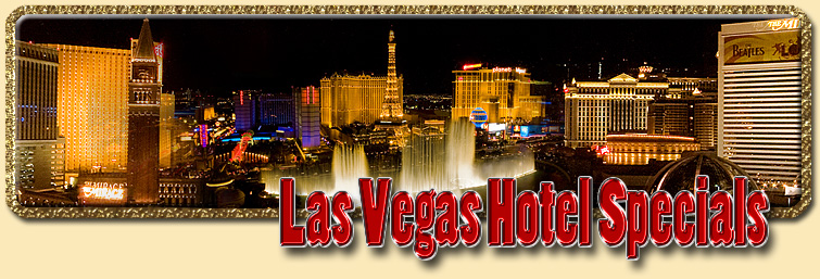 Las Vegas Hotel Specials